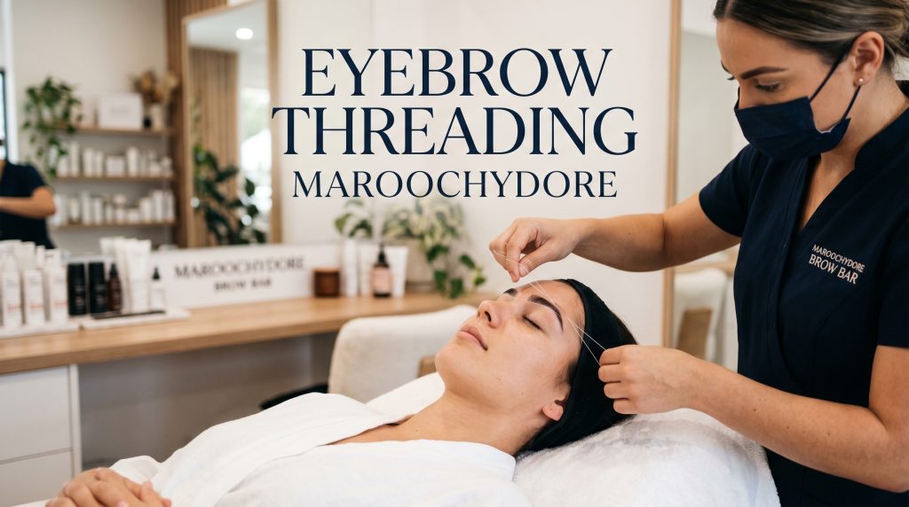 Eyebrow Threading Maroochydore